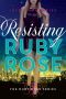 [Ruby Rose 02] • Resisting Ruby Rose